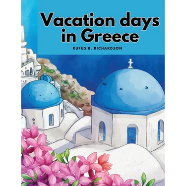 Vacation days in Greece
