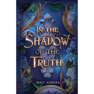 In the Shadow of the Truth: Fareview Fairytale, book 4