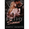 Filthy Sinner (A Dark & Dirty Sinners X Five Points' Mob Crossover): MC Romance X Mafia Romance