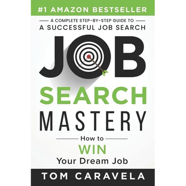 Job Search Mastery: How to WIN Your Dream Job
