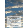 Queen Hedwige of Poland: A Catholic Story: Large Print Edition