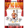 Fat No More! the Book of Hope for Losing Weight