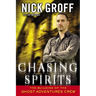 Chasing Spirits: The Building of the "Ghost Adventures" Crew