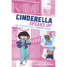 Cinderella Speaks Up: An Untraditional Graphic Novel