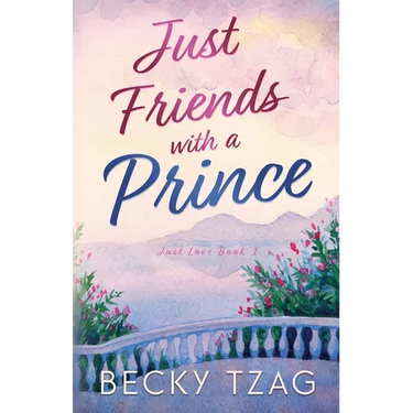 Just Friends with a Prince