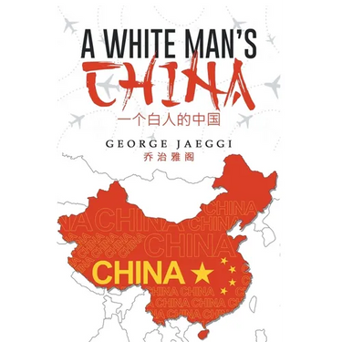 A White Man's China