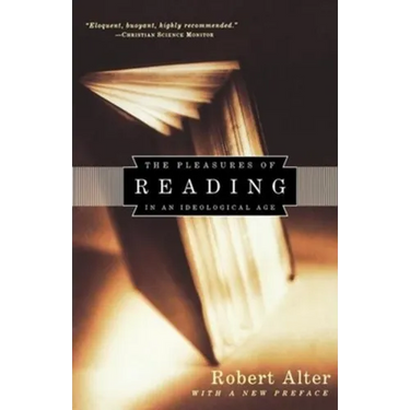 Pleasures of Reading in an Ideological Age