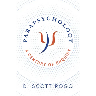 Parapsychology: A Century of Enquiry