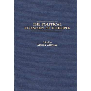 The Political Economy of Ethiopia