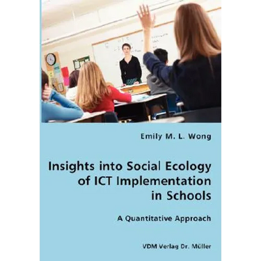 Insights into Social Ecology of ICT Implementation