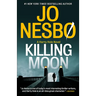 Killing Moon: A Harry Hole Novel (13)