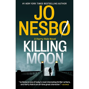 Killing Moon: A Harry Hole Novel (13)