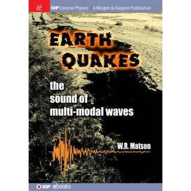 Earthquakes: The Sound of Multi-modal Waves
