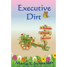 Executive Dirt: A Sedona O'Hala Mystery