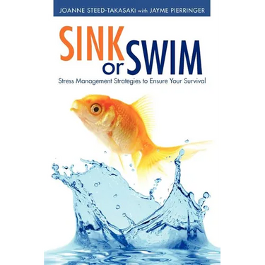 Sink or Swim: Stress Management Strategies to Ensure Your Survival