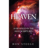 Heaven: As Revealed in the Holy Scriptures