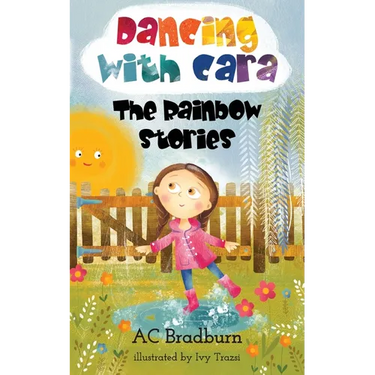 Dancing with Cara: The Rainbow Stories