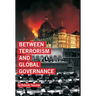 Between Terrorism and Global Governance