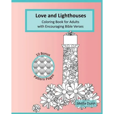 Love and Lighthouses: Coloring Book for Adults with Encouraging Bible Verses