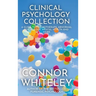 Clinical Psychology Collection: A Guide To Psychotherapy, Abnormal Psychology, Mental Health and More