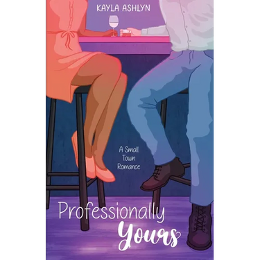 Professionally Yours: A Small Town Romance