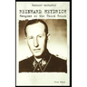 Reinhard Heydrich: Hangman of the Third Reich