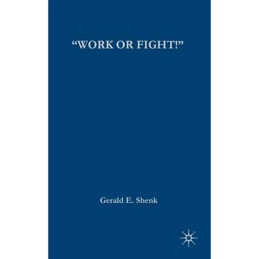 "Work or Fight!": Race, Gender, and the Draft in World War One