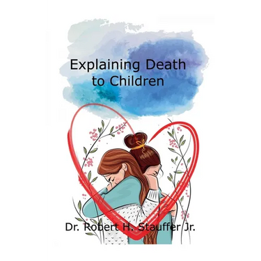 Explaining Death to Children