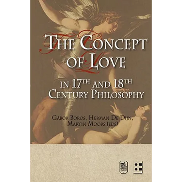 The Concept of Love in 17th and 18th Century Philosophy