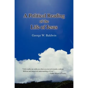 A Political Reading of the Life of Jesus