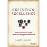 Execution Excellence: Making Strategy Work Using the Balanced Scorecard