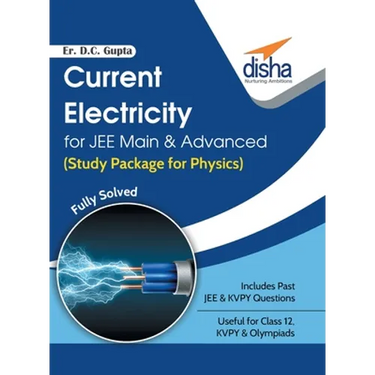 Current Electricity for JEE Main & Advanced (Study Package for Physics)