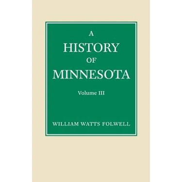 History of Minnesota Volume 3