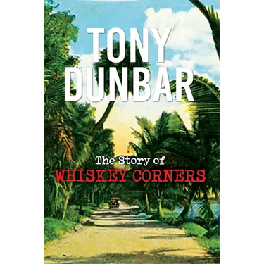 The Story of Whiskey Corners