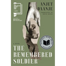 The Remembered Soldier