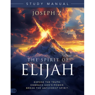 The Spirit of Elijah Study Manual