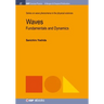Waves: Fundamentals and Dynamics