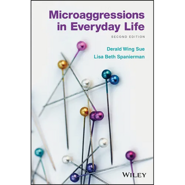 Microaggressions in Everyday Life
