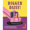 Digger Daisy!