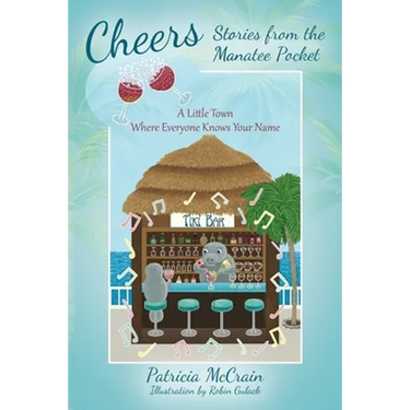 Cheers: Stories from the Manatee Pocket