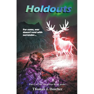 Holdouts - Part 2 of The Vixen War Bride Series