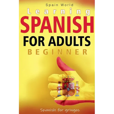 Learning Spanish for Adults Beginner