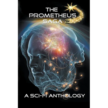The Prometheus Saga Volume 2