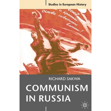 Communism in Russia: An Interpretative Essay