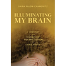 Illuminating My Brain: A Journey into Cognitive Rehabilitation of Long Covid