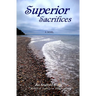 Superior Sacrifices