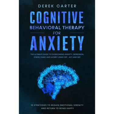 Cognitive Behavioral Therapy for Anxiety
