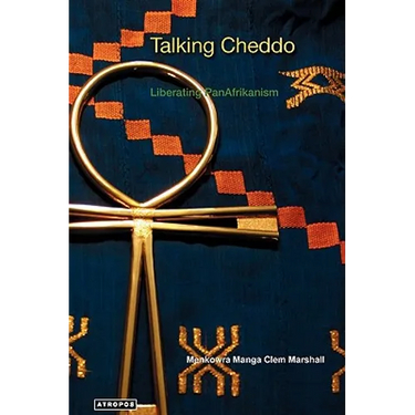 Talking Cheddo: Teaching Hard Kushitic Truths Liberating Panafrikanism