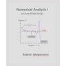 Numerical Analysis I: Lecture Slide Series