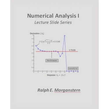 Numerical Analysis I: Lecture Slide Series